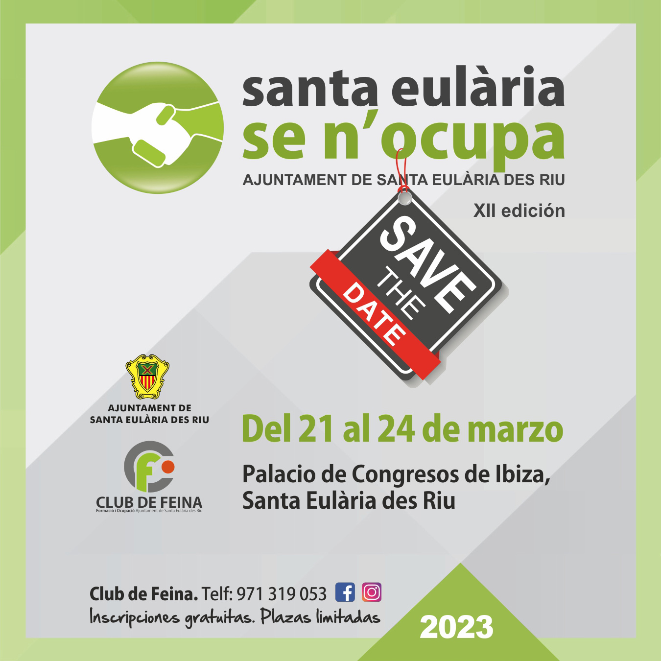 Santa Eulària Se n’Ocupa abre el plazo para la inscripción de empresas en su decimosegunda edición, que tendrá lugar del 21 al 24 de marzo