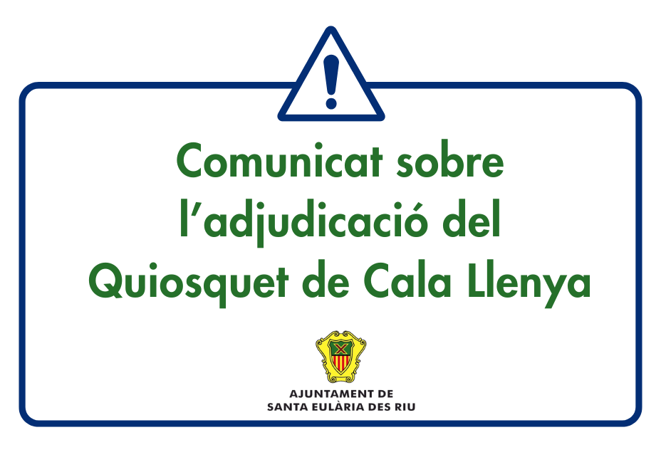 Comunicat sobre l'adjudicació del Quiosquet de Cala Llenya
