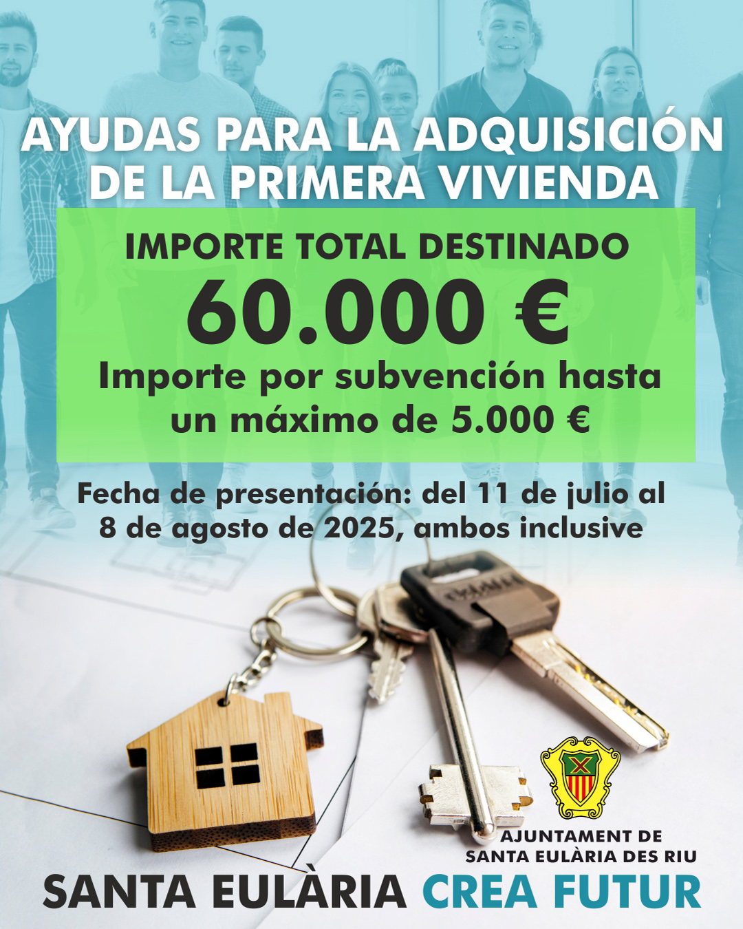 El Ayuntamiento de Santa Eulària des Riu ofrece ayudas de hasta 5.000 euros para aliviar los gastos derivados de la compra de la primera vivienda