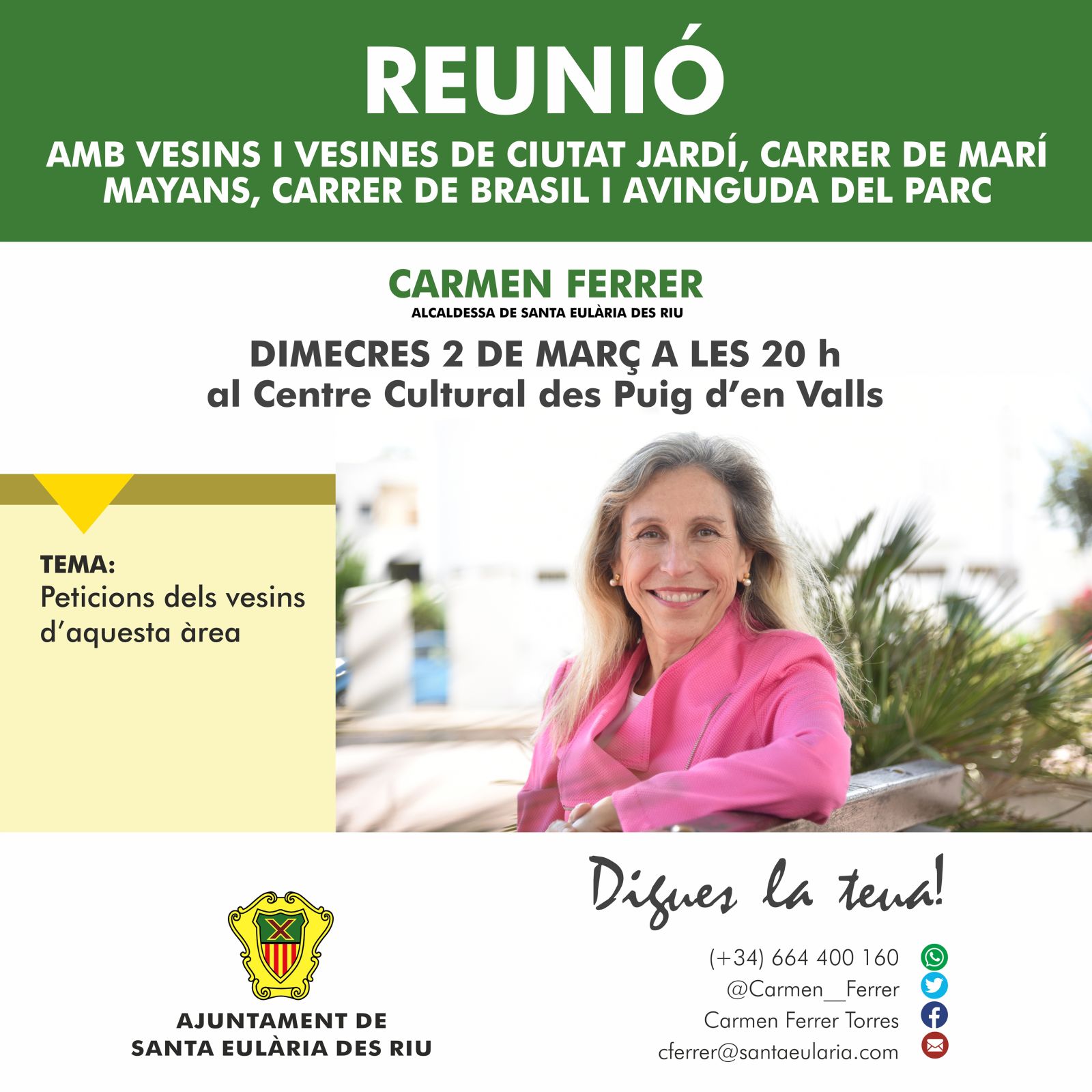 Carmen Ferrer es reunirà amb vesins de la zona urbana des Puig d'en Valls el 2 de març