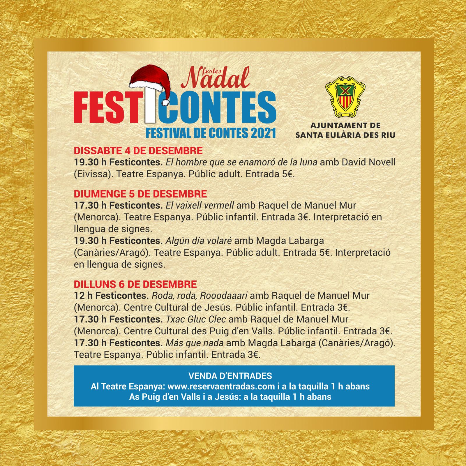 La màgia de la cultura nadalenca torna a Santa Eulària amb la quarta edició dels festivals de contes, teatre i cinema