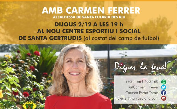Carmen Ferrer es reunirà amb els vesins de Santa Gertrudis el 2 de desembre