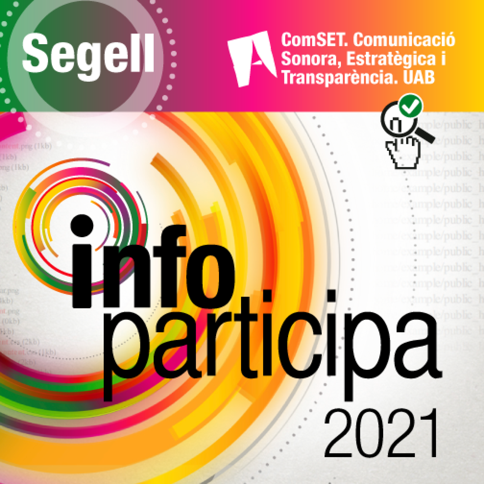 La Universitat Autònoma de Barcelona entrega a Santa Eulària des Riu el único sello Infoparticipa 2021 a la transparencia municipal de Balears