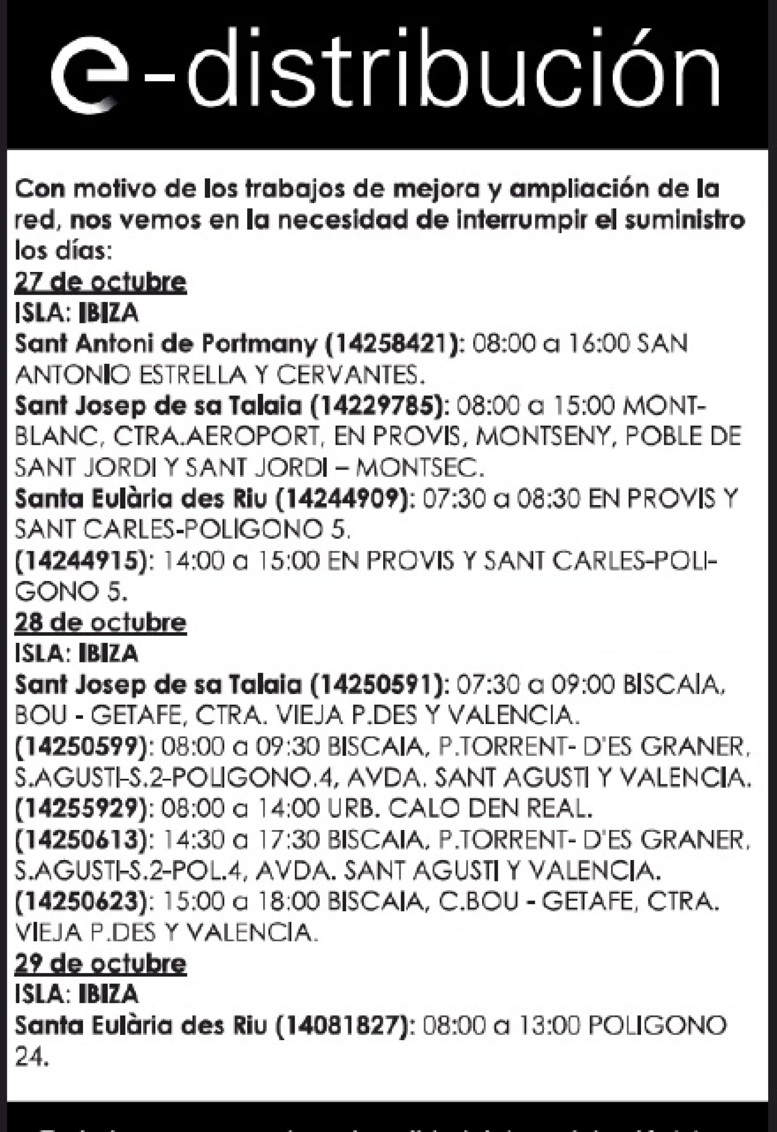 Corte temporal del suministro de energía eléctrica en diferentes zonas de Santa Eulària des Riu los días 27 y 29 de octubre
