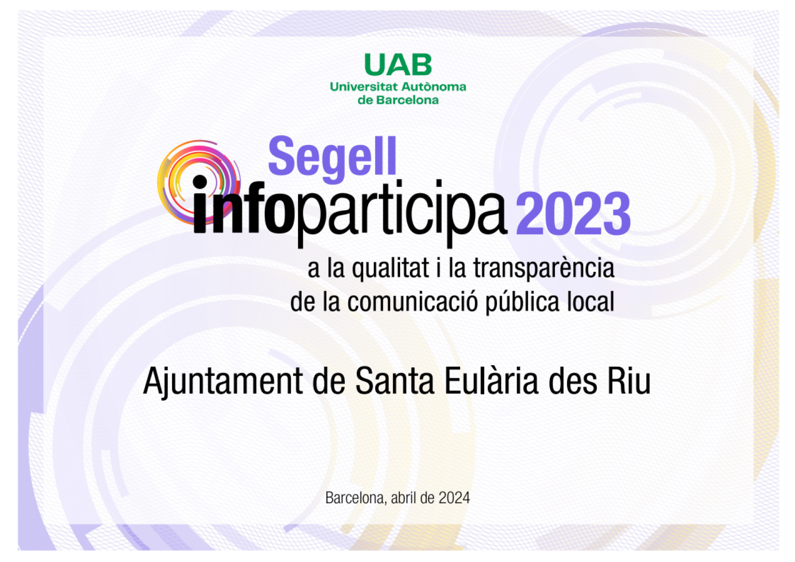 La Universitat Autònoma de Barcelona posiciona per quart any consecutiu a l'Ajuntament de Santa Eulària com el més transparent de Balears
