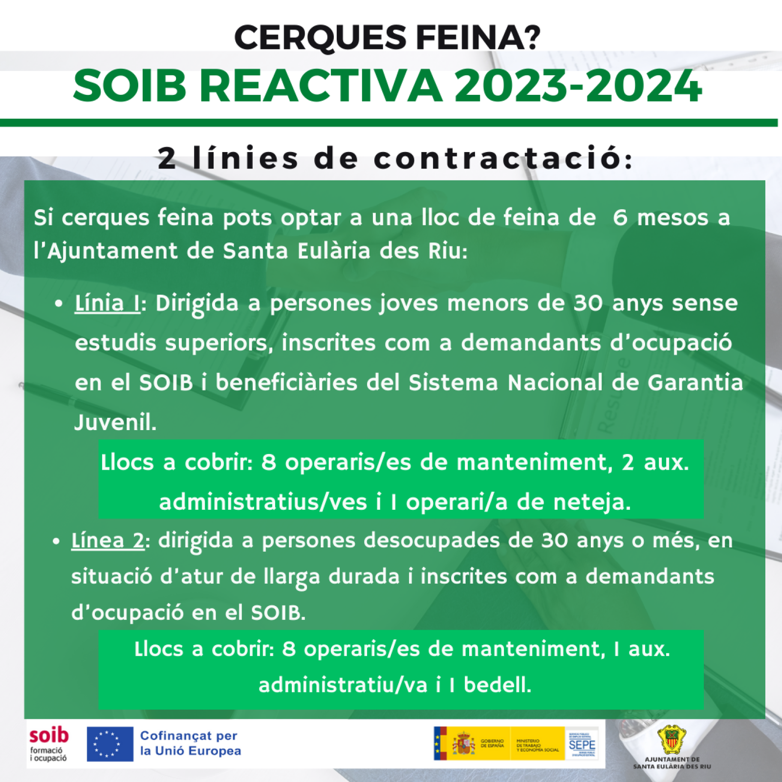 L'Ajuntament de Santa Eulària des Riu i el SOIB inicien el procés per incorporar 21 persones treballadores durant mig any gràcies al programa Reactiva 2023