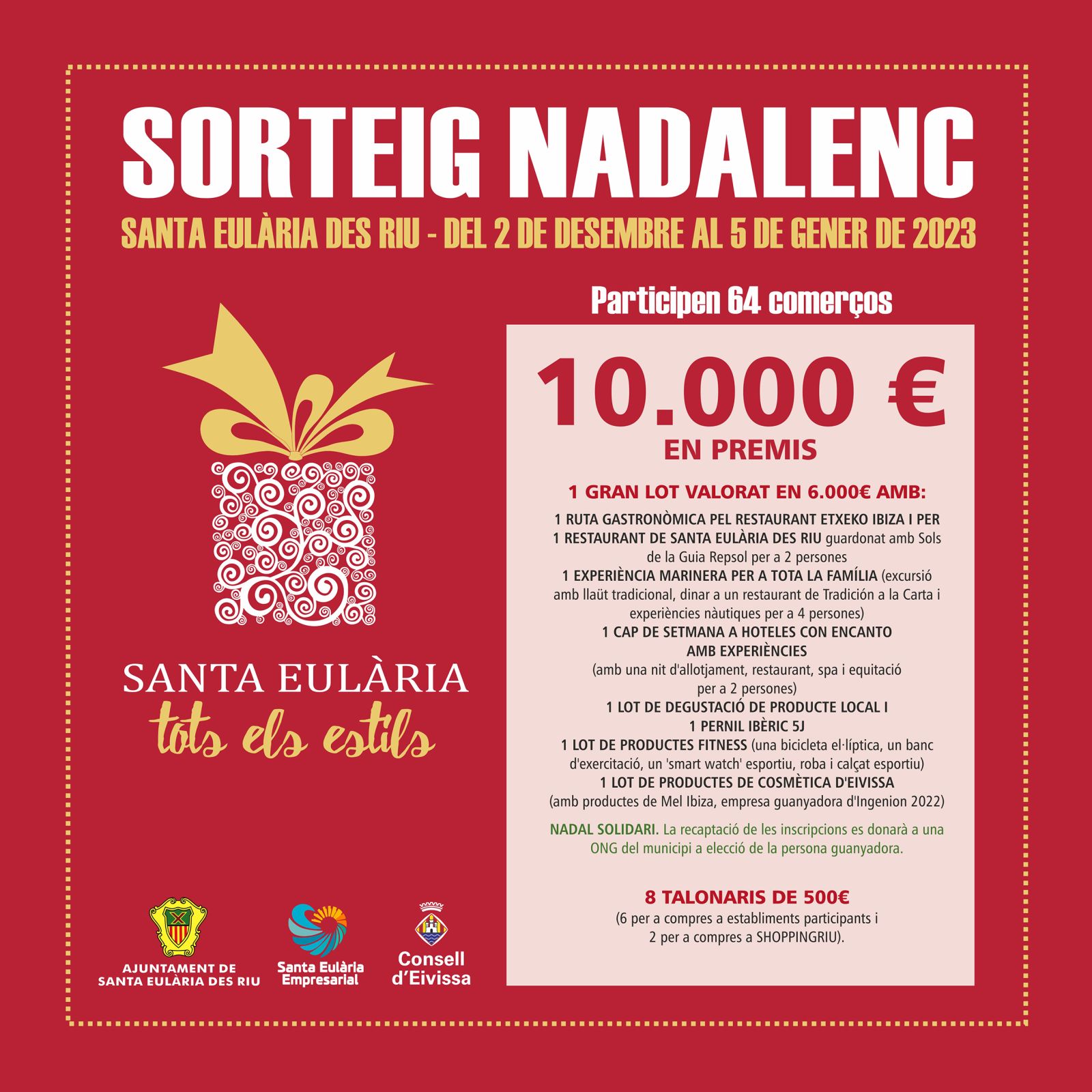 La campanya nadalenca de promoció del comerç local inclou el sorteig d'una cistella valorada en 6.000 euros que inclou un sopar en un ‘Estrella Michelín’