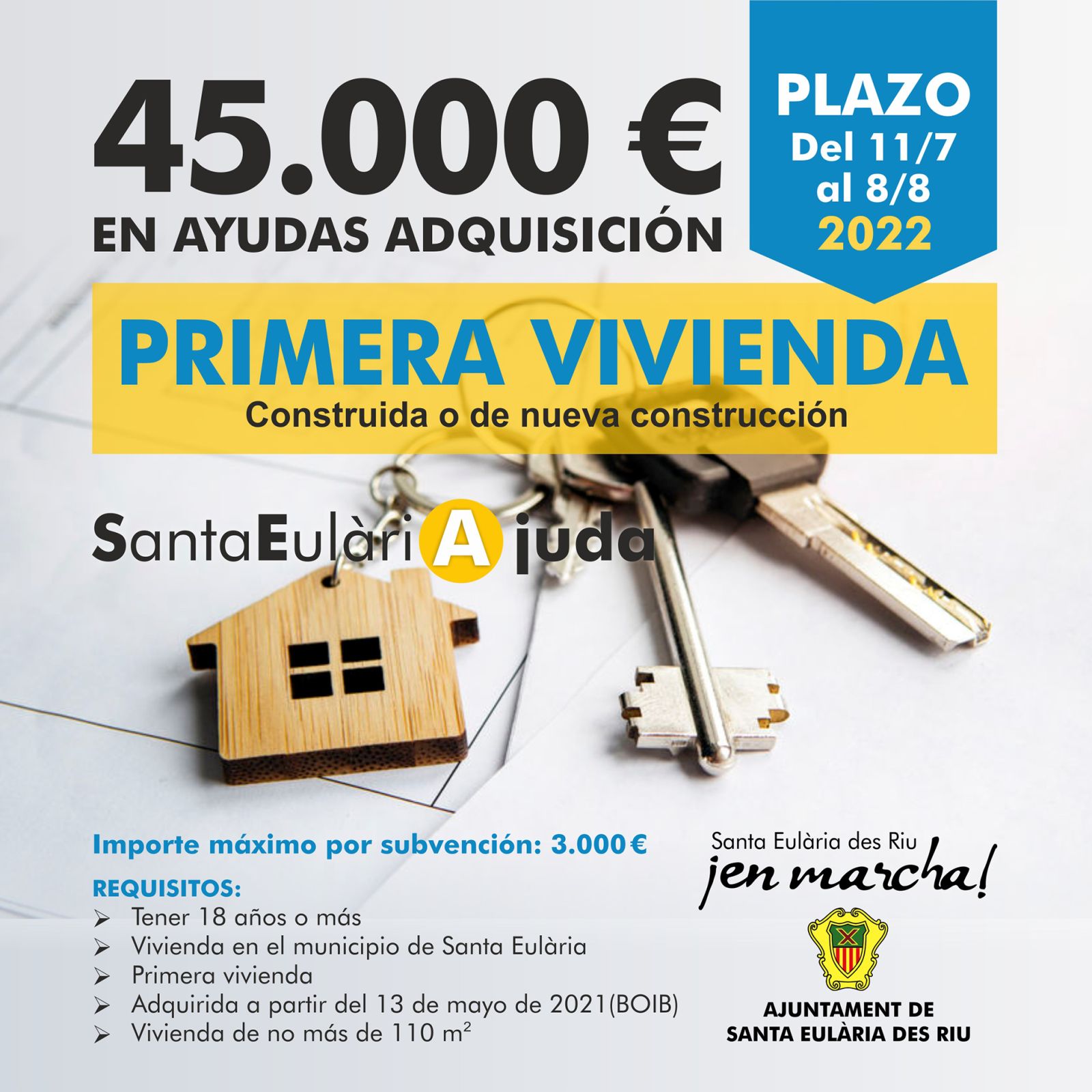 El Ayuntamiento de Santa Eulària des Riu ofrece ayudas de 3.000 euros para aliviar los gastos derivados de la compra de la primera vivienda