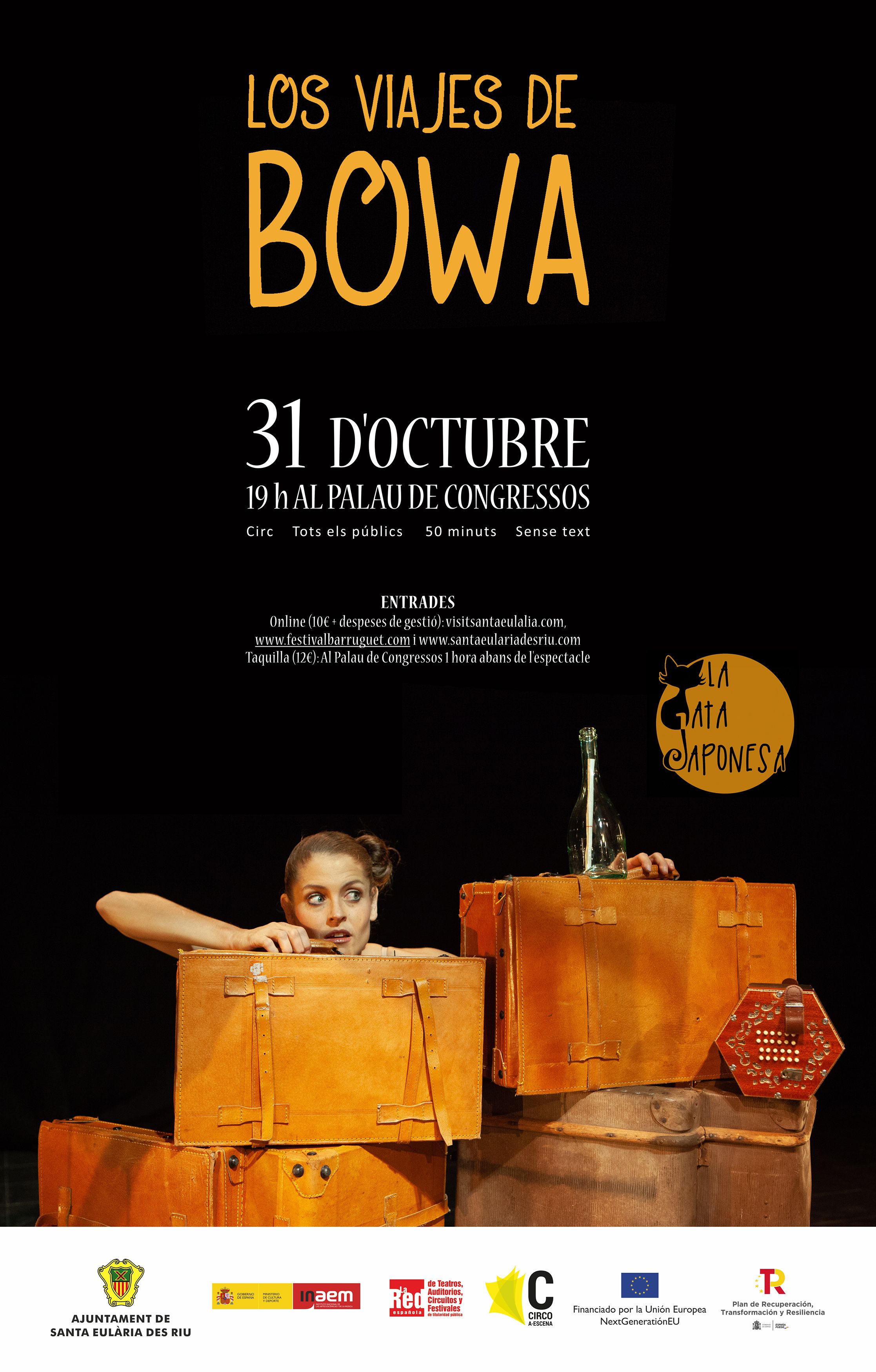 Los viajes de Bowa del circuito Circo a Escena, el 31 de octubre en el Palacio de Congresos de Ibiza