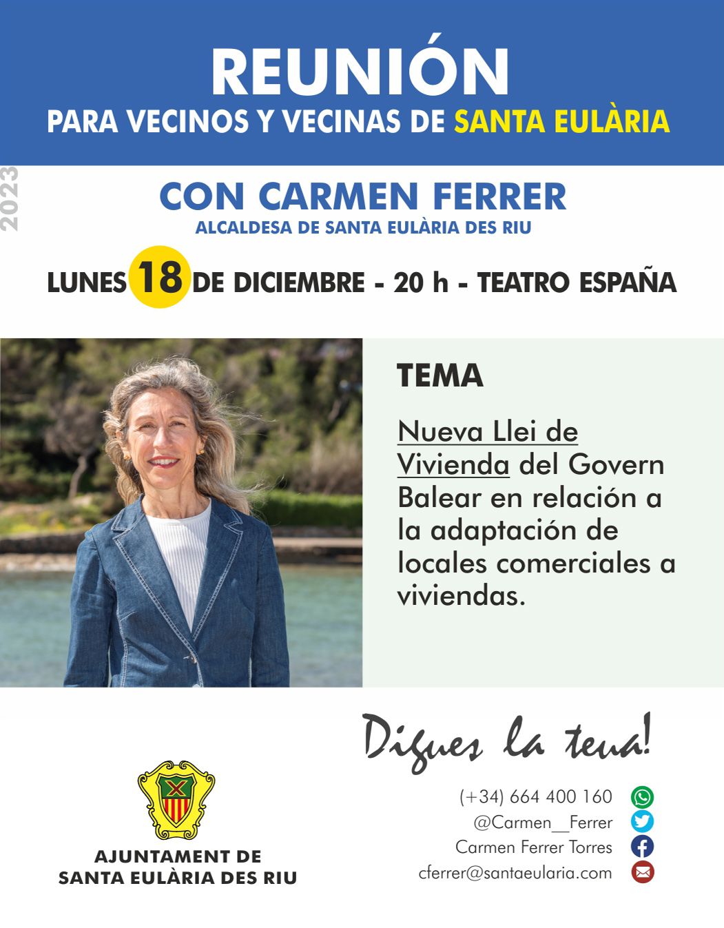 Digues la Teua en Santa Eulària el 18 de diciembre para explicar la posibilidad de reconvertir los locales comerciales a vivienda