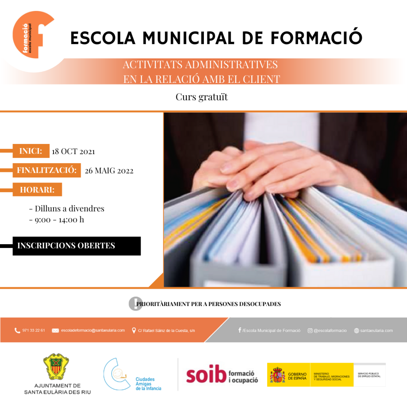 L'Escola de Formació ofereix cursos per a desempleats d'administració, comerç, idiomes i neteja, entre altres