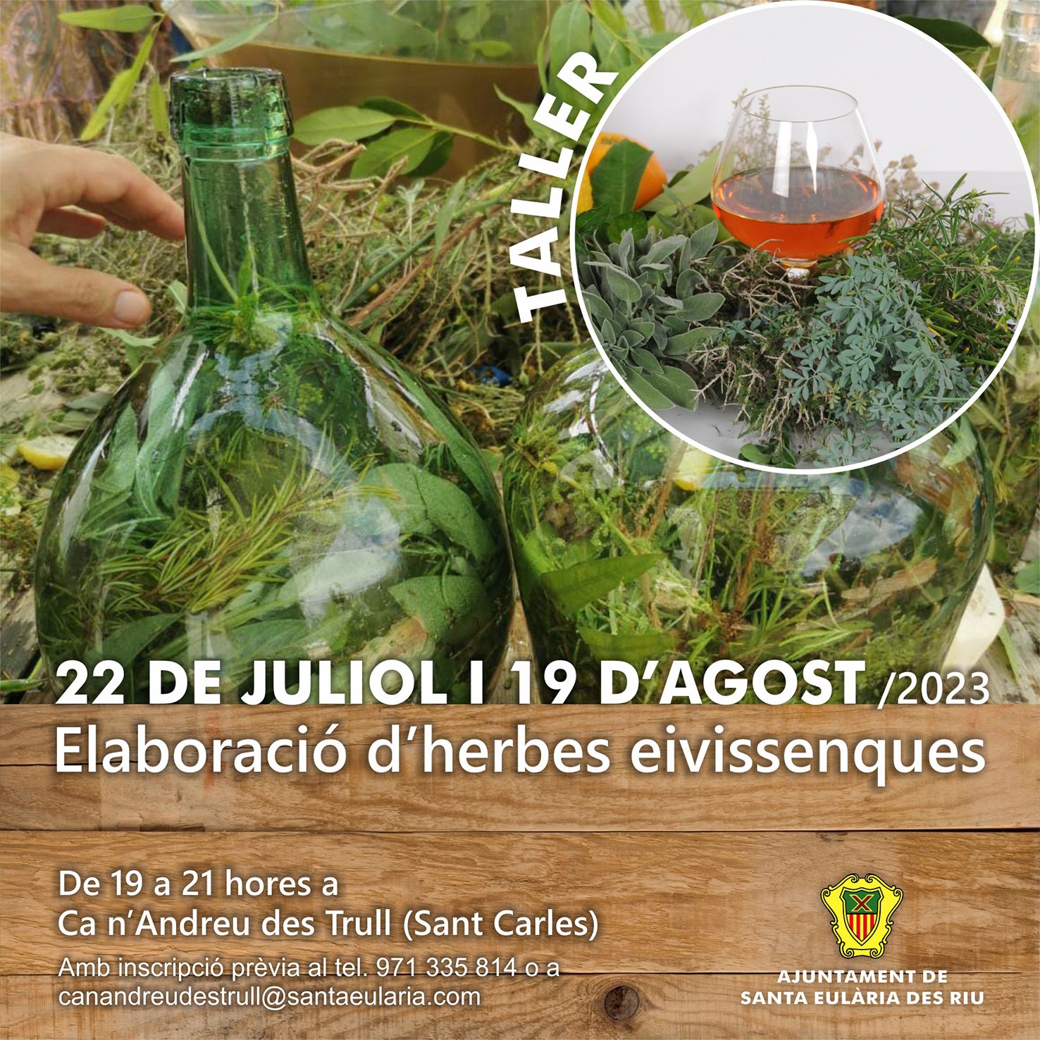 La casa pagesa municipal de Ca n’Andreu des Trull acull els dies 22 de juliol i 19 d'agost sengles tallers per a l'elaboració d'herbes eivissenques