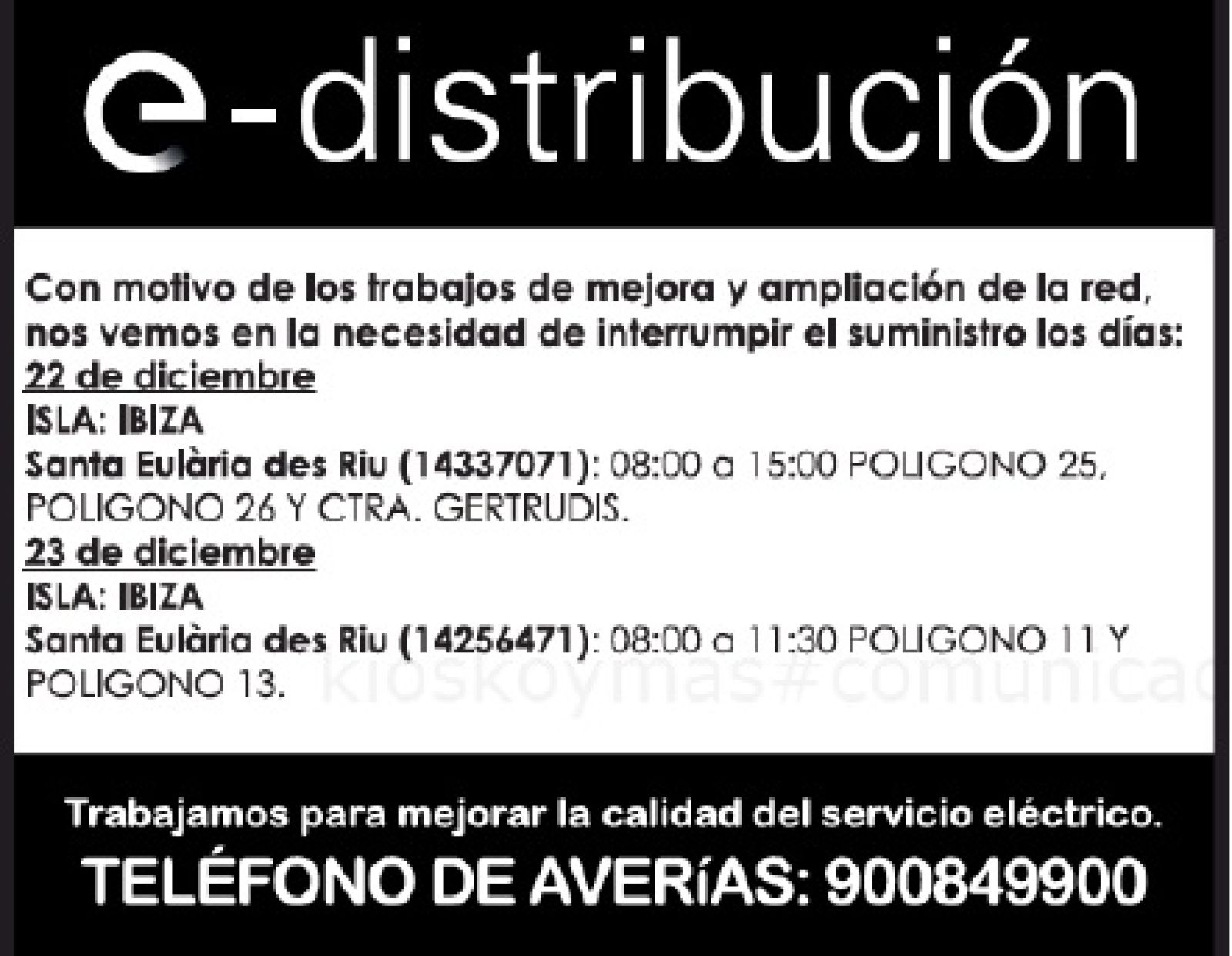 Corte temporal del suministro de energía eléctrica en diferentes zonas de Santa Eulària des Riu los días 22 y 23 de diciembre